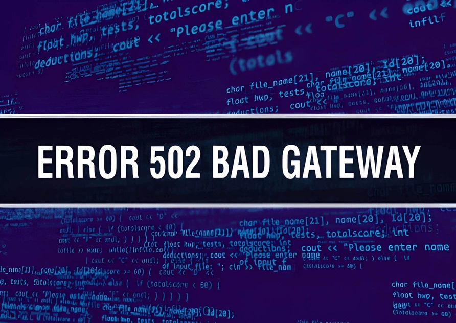 What Is a 502 Bad Gateway Error and How to Fix It